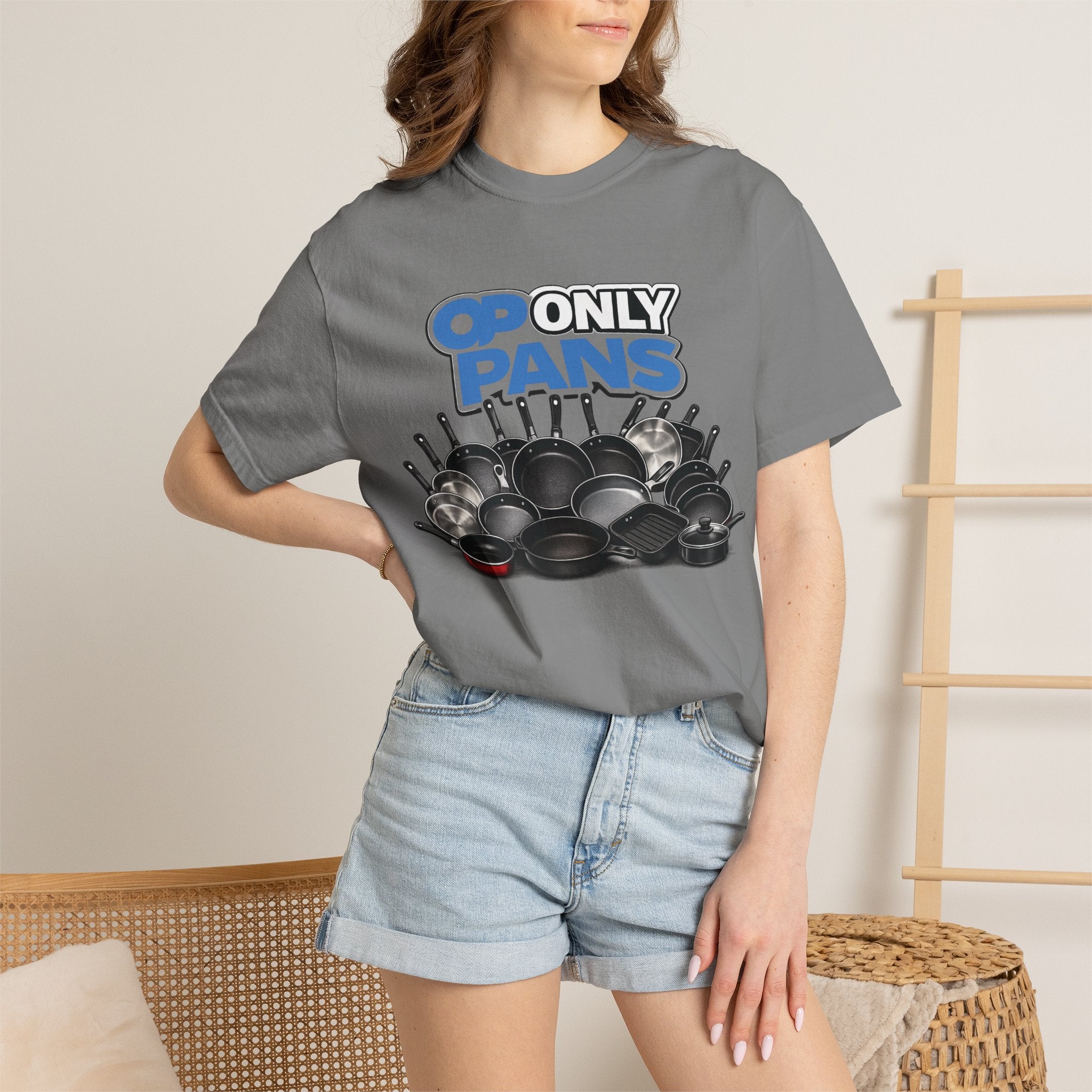 Only Pans T-Shirt — Funny Cookware Graphic Tee for Cooks & Kitchen Lovers