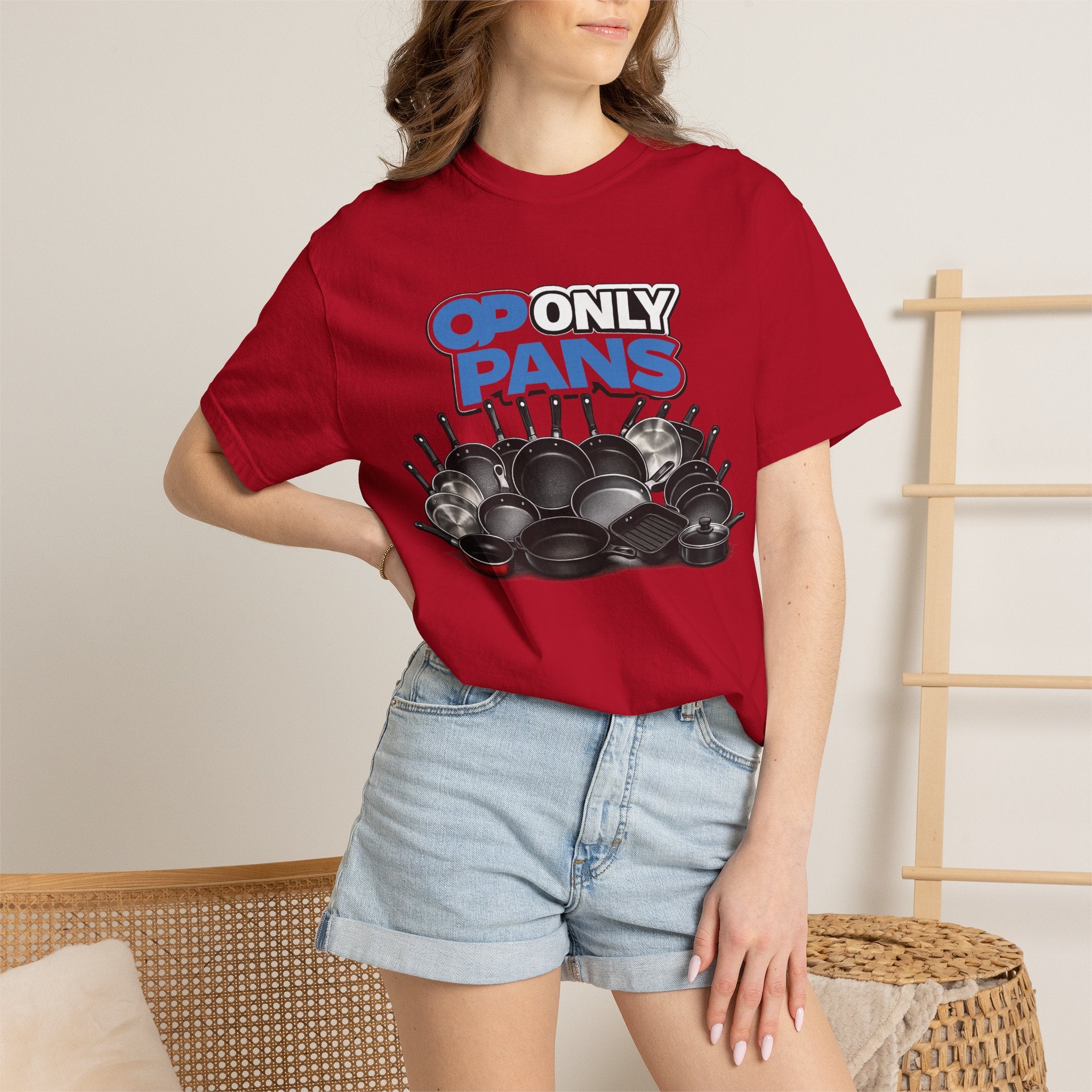 Only Pans T-Shirt — Funny Cookware Graphic Tee for Cooks & Kitchen Lovers